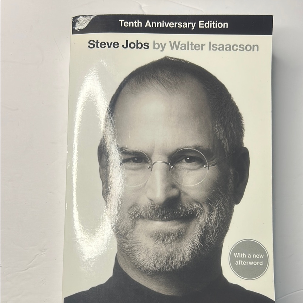 Steve Jobs by Walter Isaacson - Tenth Anniversary Edition